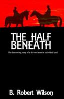 The Half Beneath 1946920134 Book Cover