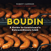 Boudin: A Guide to Louisiana’s Extraordinary Link 1946160792 Book Cover