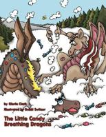 The Little Candy Breathing Dragons 1432715100 Book Cover