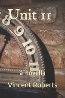 Unit 11: A Novella B093KJ6B1G Book Cover