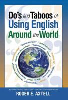 Do's and Taboos of Using English Around the World (ELT: TEFL & Cross-Culture) 0471127353 Book Cover