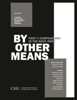 By Other Means Part I: Campaigning in the Gray Zone 1442281189 Book Cover