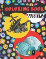 COLORING BOOK FOR KIDS & TODDLERS: Planes and Cars,...: Coloring Book Activity books for preschooler - coloring book for Boys, Girls, Fun,book for kids ages 2--8, 8.5x11 B08LS3JQR3 Book Cover