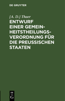 Entwurf Einer Gemeinheitstheilungs-Verordnung Fr Die Preuischen Staaten 3111120058 Book Cover