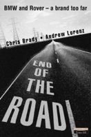 End of the Road: The True Story of the Downfall of Rover 0273706535 Book Cover