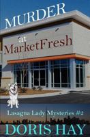Murder at MarketFresh 1986158667 Book Cover
