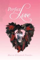 Perfect Love 149316967X Book Cover
