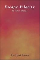 Escape Velocity: 50 True Poems 0595360998 Book Cover