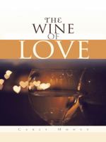 The Wine of Love 1490740880 Book Cover