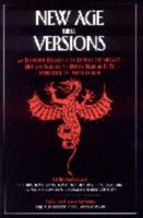 New Age Bible Versions: An Exhaustive Documentation of the Message, Men & Manuscripts Moving Mankind to the Antichrist's One World Religion 0963584502 Book Cover