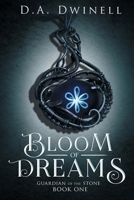 Bloom of Dreams B09KNGHVW4 Book Cover