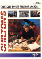 Chevrolet V8 Engine Overhaul Manual (Chilton's New Engine Rebuilding Manuals) 0801987946 Book Cover
