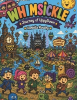 WHIMSICKLE: JOURNEY OF UPPYDOWN (Table Top Games) B0H6HRWY6Q Book Cover