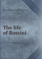 The Life of Rossini 1017200572 Book Cover