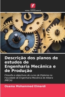 Descrição dos planos de estudos de Engenharia Mecânica e de Produção (Portuguese Edition) 6206970175 Book Cover