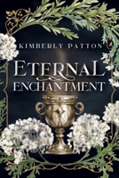 Eternal Enchantment (Sisterhood of the Goddess) 1956442715 Book Cover
