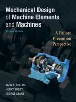 MECHANICAL DESIGN OF MACHINE ELEMENTS AND MACHINES 2ND EDITION 0471033073 Book Cover