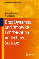 Drop Dynamics and Dropwise Condensation on Textured Surfaces 3030484602 Book Cover