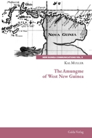 The Amungme of West New Guinea 3962032258 Book Cover