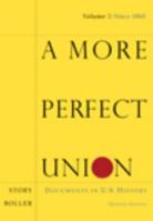 A More Perfect Union: Documents in U.S. History, Volume II 0547150571 Book Cover
