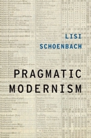 Pragmatic Modernism 0190207345 Book Cover