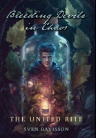 Breeding Devils in Chaos: The United Rite 1608643069 Book Cover