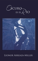 Oscuro Es El Rio 0557460565 Book Cover