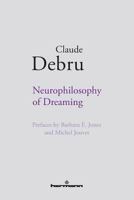 Neurophilosophy of Dreaming (HR.HORS COLLEC.) (French Edition) 2705693947 Book Cover