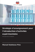 Stratégie d'enseignement pour l'introduction d'activités expérimentales (French Edition) 6208279062 Book Cover