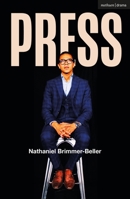 Press (Modern Plays) 1350582107 Book Cover