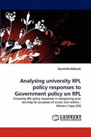 Analysing University Rpl Policy Responses to Government Policy on Rpl 3838385454 Book Cover