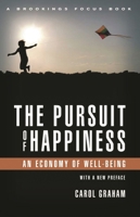 The Pursuit of Happiness: An Economy of Well-Being 0815721277 Book Cover