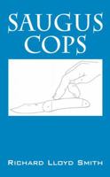 Saugus Cops 1432717960 Book Cover