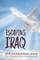 Escaping Iraq 1525576852 Book Cover