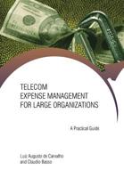 Telecom Expense Management for Large Organizations: A Practical Guide 1491720018 Book Cover