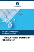 Transversaler Defizit im Oberkiefer (German Edition) 6209344151 Book Cover
