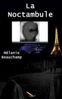 La noctambule 2924594723 Book Cover