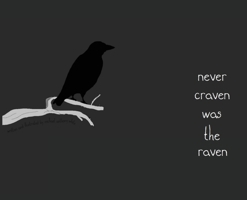 Never Craven Was the Raven 1737792184 Book Cover