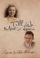 Till We Meet Again 1453578900 Book Cover