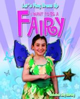 I Want to Be a Fairy 1615333584 Book Cover