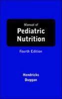 Manual Of Pediatric Nutrition 1556641982 Book Cover