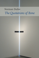 The Quotations of Bone 1556594836 Book Cover