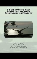 9 Best Ways To Keep Stress Out Of Your Relationships Forever 198534517X Book Cover