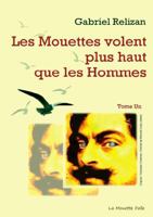 Les Mouettes volent plus haut que les Hommes 0244693730 Book Cover