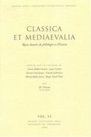 Classica Et Mediaevalia Vol 55: Revue Danoise de Philologie Et D'Histoire 8763503395 Book Cover