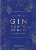 Gin: The Manual 178472663X Book Cover