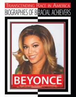 Beyonce: Singer-songwriter, Actress, and Record Producer 1422216217 Book Cover