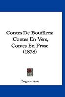 Contes De Boufflers: Contes En Vers, Contes En Prose (1878) 1167612833 Book Cover