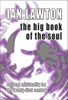 The Book of the Soul: Rational Spirituality for the Twenty-first Century 0954917634 Book Cover