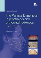 The Vertical Dimension in Prosthetis and Orthognathodontics. Integration between function and aesthetics 8821450392 Book Cover